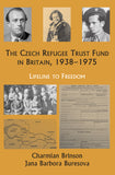 The Czech Refugee Trust Fund in Britain 1938–1975