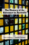 The Memory of the Holocaust in Australia