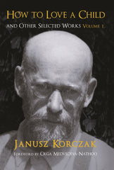 How to Love a Child Volume 1