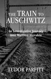 The Train to Auschwitz