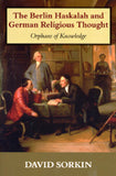 Berlin Haskalah and German Religious Thought