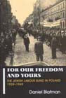 For Our Freedom and Yours