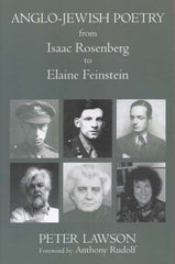 Anglo-Jewish Poetry from Isaac Rosenberg to Elaine Feinestein