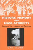 History, Memory and Mass Atrocity