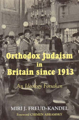 Orthodox Judaism in Britain since 1913