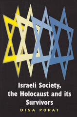 Israeli Society, the Holocaust and its Survivors