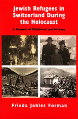 Jewish Refugees in Switzerland during the Holocaust